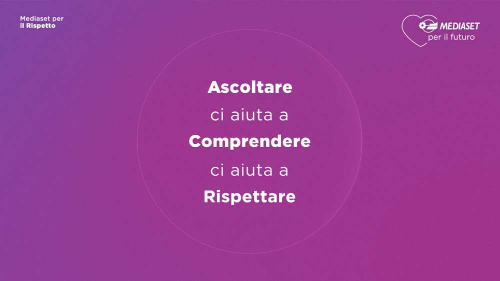 Mediaset lancia una campagna di sensibilizzazione sul rispetto, un messaggio che parte dall’ascolto